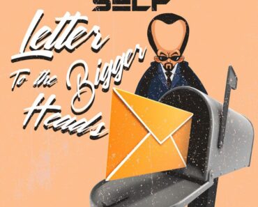 Addi Self – Letter To The Bigger Heads