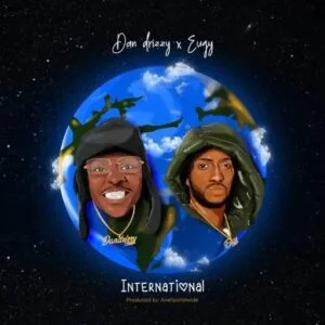 Dan-Drizzy-–-International-Ft-Eugy-300x300 Dan Drizzy – International Ft Eugy
