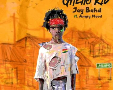 Jay Bahd – Ghetto Kid Ft Angry Mood Jay Bahd – Ghetto Kid Ft Angry Mood
