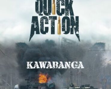 Kawabanga – Quick Action