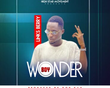 Links Berry – Wonder Boy (Prod. By Don Kay) Links Berry – Wonder Boy (Prod. By Don Kay)