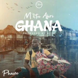 Phaize-Metu-Afiri-Ghana_www-aacehypez-net_-mp3-image-300x300 Phaize – Metu Afiri Ghana
