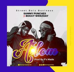 SAMMY-PUNCHES-ft-BOGGY-WENZDAY_ADOM_Prod-By-Ps-Made-It_www-aacehypez-net_-mp3-image-300x290 Sammy Punches – Adom Ft Boggy Wenzday