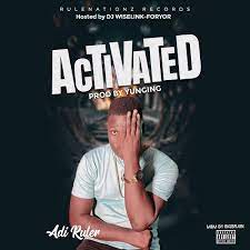 adi-Ruler-–-Activated Adi Ruler - Activated (Prod By Yunging)