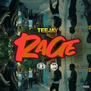 teejay_rage-300x300 Teejay - Rage (Prod By Extended Play Records)