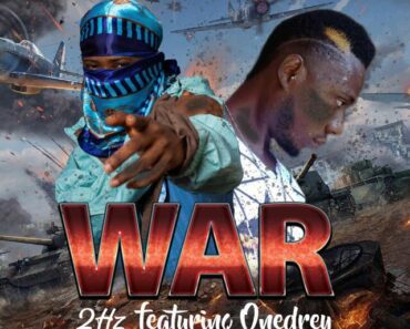 2Hz – War Ft OneDrey