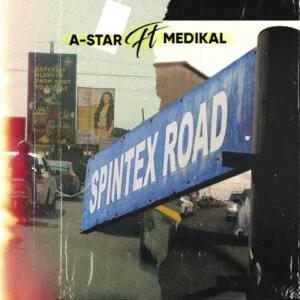 A-Star-Spintex-Road-Ft-Medikal-www-aacehypez-net_-mp3-image-300x300 A Star – Spintex Road Ft Medikal