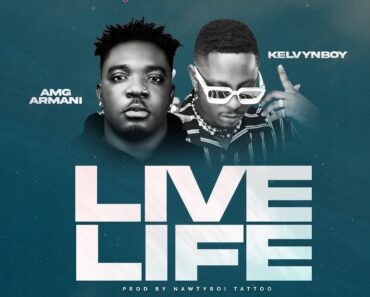 AMG Armani – Live Life Ft Kelvyn Boy