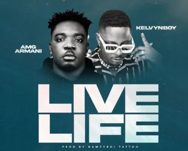 AMG Armani – Live Life Ft Kelvyn Boy