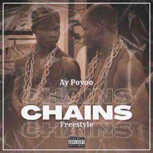 Ay-Poyoo-Chains-Freestyle-www-aacehypez-net_-mp3-image-300x300 Ay Poyoo – Chains Freestyle