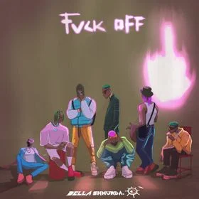 Bella-Shmurda-Fvck-Off Bella Shmurda – Fvck Off