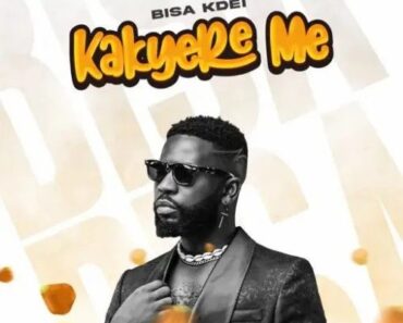 Bisa Kdei – Kakyere Me
