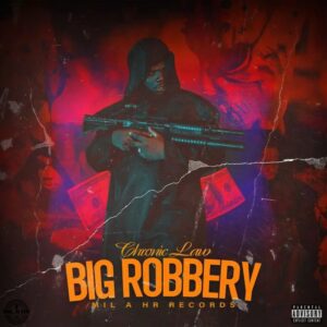 Chronic-Law-–-Big-Robbery_www-aacehypez-net_-mp3-image-300x300 Chronic Law – Big Robbery