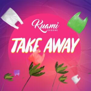 Kuami-Eugene-Take-Away_www-aacehypez-net_-mp3-image-300x300 Kuami Eugene – Take Away