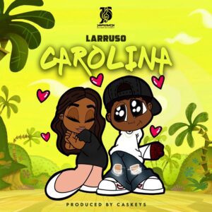Larruso-Carolina-Prod-by-Caskeys_www-aacehypez-net_-mp3-image-300x300 Larruso – Carolina (Prod. by Caskeys)