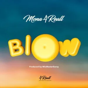 Mona-4Reall-Blow-www-aacehypez-net_-mp3-image-300x300 Mona 4Reall – Blow