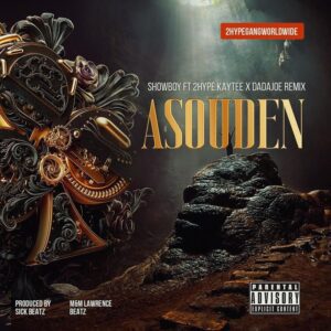 Showboy-Asuoden-Ft-2hype-Kaytee-x-Dadajoe-Remix_www-aacehypez-net_-mp3-image-300x300 Showboy – Asuoden Remix Ft 2hype Kaytee & Dadajoe