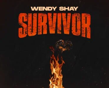Wendy Shay – Survivor Wendy Shay – Survivor