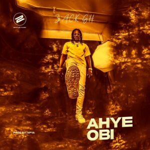 Zack-GH-Ahye-Obi-300x300 Zack GH - Ahye Obi