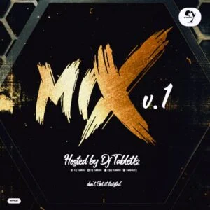 DJ-Tablettz-–-MIX-v1-Mixtape-300x300 DJ Tablettz – MIX v1 (Mixtape)