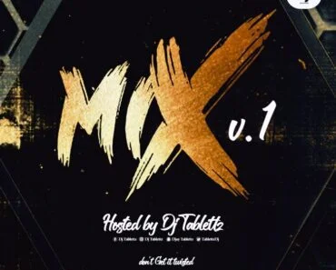 DJ Tablettz – MIX v1 (Mixtape) DJ Tablettz – MIX v1 (Mixtape)