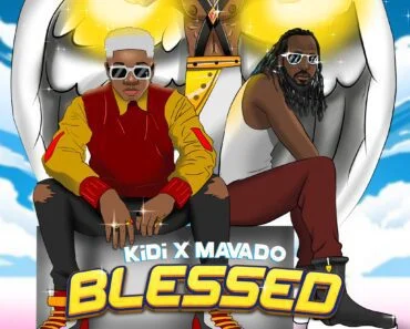 Kidi – Blessed Ft Mavado