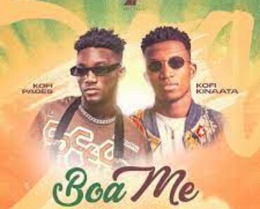 Kofi Pages – Boa Me Ft Kofi Kinaata (Prod by B2)