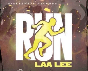 Laa Lee – Run (Prod by A – Akeem876 Records) Laa Lee – Run (Prod by A – Akeem876 Records)