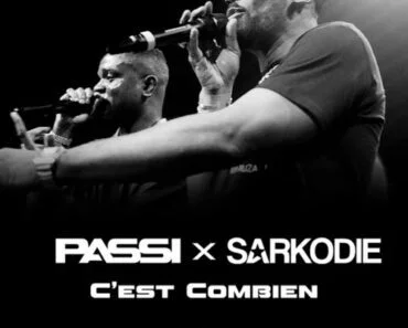 Passi – C’est Combien Ft Sarkodie Passi – C’est Combien Ft Sarkodie