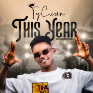 TyCuun-This-YearNew-mp3-image-300x300 TyCuun - This Year