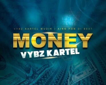 Vybz Kartel – Money Vybz Kartel – Money