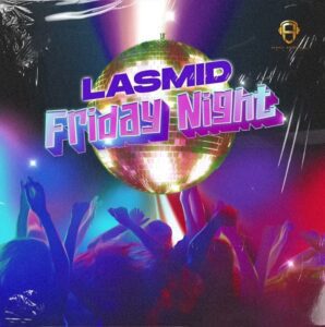 maxresdefault-1-298x300 Lasmid – Friday Night