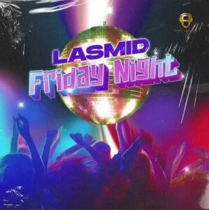 maxresdefault-1-298x300 Lasmid – Friday Night