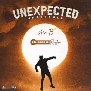 Ara_B_Unexpected_Freestyle-300x300 Ara B - Unexpected Freestyle Ft Jay D (Alampai Riddim)