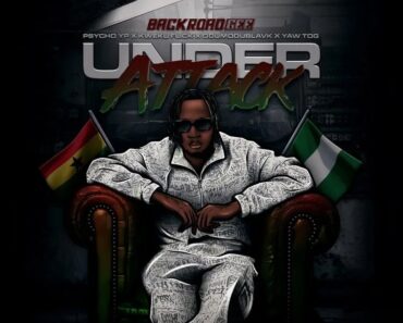 BackRoad Gee – Under Attack (Africa Remix) Ft Yaw Tog, PsychoYP, Kweku Flick & Odumodu Blvck