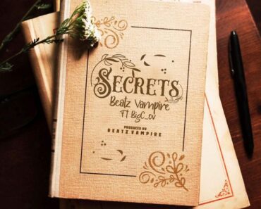 Beatz Vampire – Secrets Ft BigC-OV Beatz Vampire – Secrets Ft BigC-OV