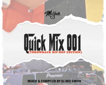 DJ Mic Smith – The Quick Mix