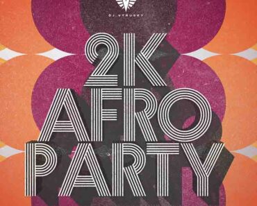 DJ Vyrusky – 2K Afro Party (DJ Mixtape MP3 Download)
