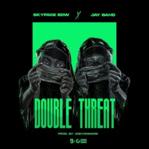Download-MP3-Skyface-SDW-–-Double-Threat-Ft-Jay-Bahd_www-aacehypez-net_-mp3-image-300x300 Skyface SDW – Double Threat Ft Jay Bahd