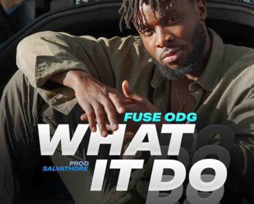 Fuse ODG – What It Do (Prod by Salvathore)