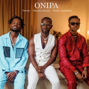 Kweku-Darlington-–-Onipa-Ft-Fameye-Okyeame-Kwame-300x300 Kweku Darlington – Onipa Ft Fameye & Okyeame Kwame