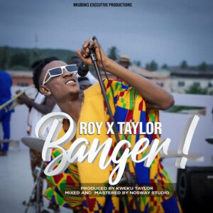 Roy-X-Taylor-Banger-mp3-image-300x300 Roy X Taylor - Banger