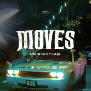 Skillz-8figure-Moves-Ft-Sherro_www-aacehypez-net_-mp3-image-300x300 Skillz 8figure – Moves Ft Sherro