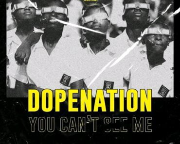 DopeNation – You Can’t See Me