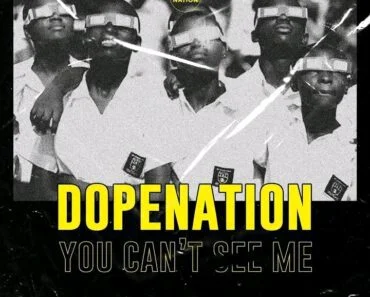 DopeNation – You Can’t See Me DopeNation – You Can’t See Me