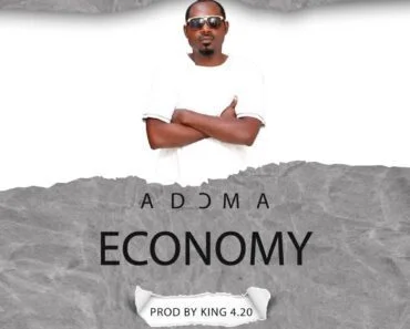 Adoma – Economy (Prod by 420 Drumz) Adoma – Economy (Prod by 420 Drumz)