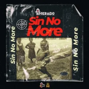 Amerado-Sin-No-More-Cover-art-300x300 Amerado - Sin No More (Lyrical Joe Diss 2)