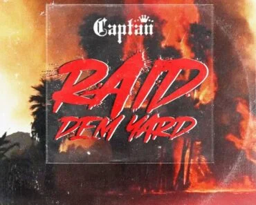 Captan – Raid Dem Yard Captan – Raid Dem Yard