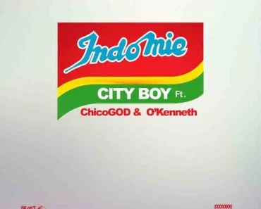 City Boy – Indomie Ft Chicogod & O’Kenneth (Prod by JoeyOnMars) City Boy – Indomie Ft Chicogod & O’Kenneth (Prod by JoeyOnMars)