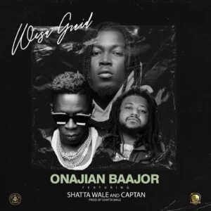 Download-MP3-Wisa-Greid-–-Onajian-Baajor-Ft-Shatta-Wale-Captan-mp3-image-300x300 Wisa Greid - Onajian Baajor Ft Shatta Wale & Captan